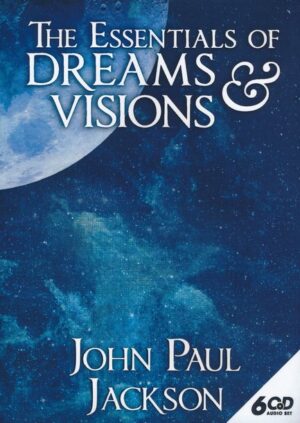 The Essentials of Dreams & Visions