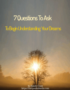 He Speaks Media, 7 Questions To Ask To Begin Understanding Your Dreams, The Dream Blog